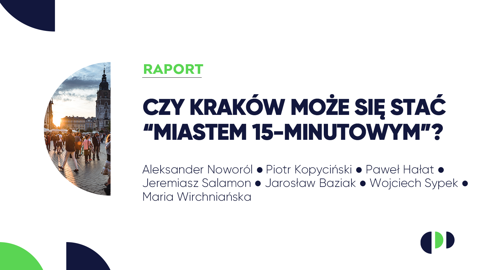 Kraków miastem 15-min
