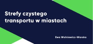 Raport: Strefy czystego transportu w miastach