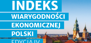 Indeks wiarygodności ekonomicznej Polski – edycja IV