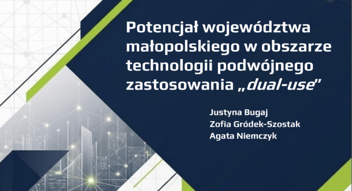Publikacja: Potencjał województwa małopolskiego w obszarze technologii podwójnego zastosowania „dual-use”