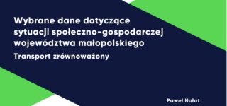 Raport: Wybrane dane dotyczące sytuacji społeczno-gospodarczej województwa małopolskiego: Transport zrównoważony